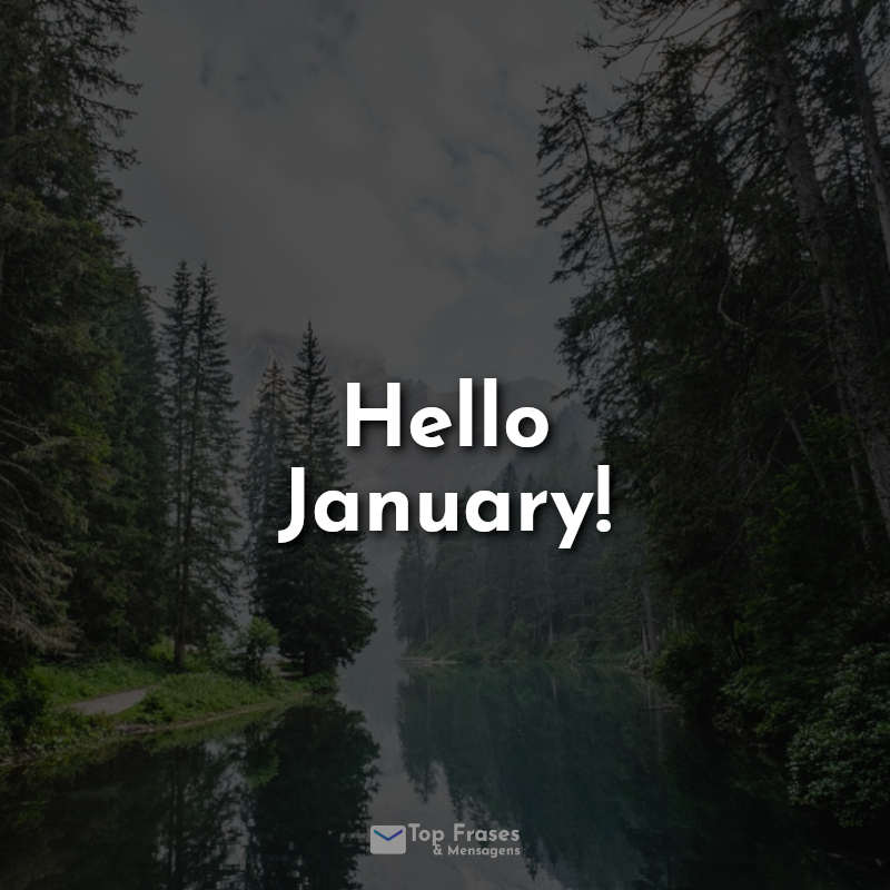 Hello January! Frase.