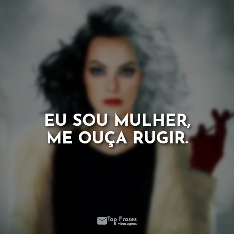 Frases do Filme Cruella.