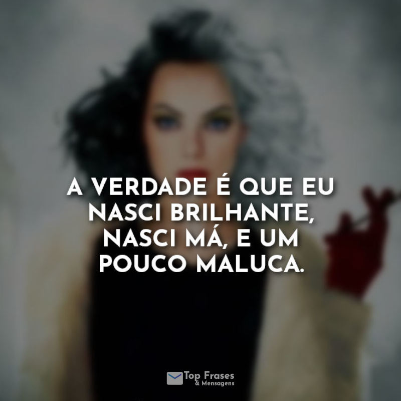 Frases da Cruella.