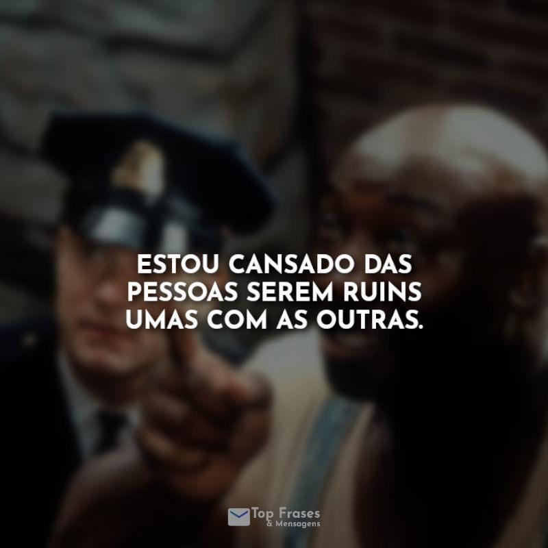 Frases do Filme À Espera de Um Milagre.