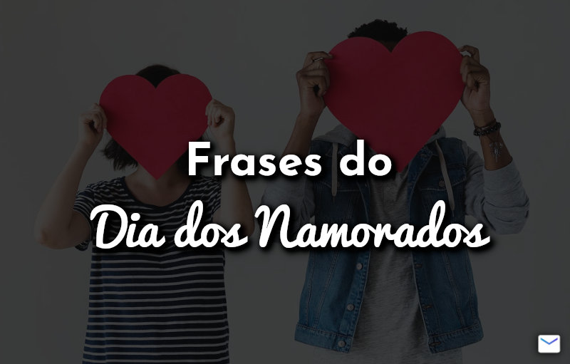 Frases do Dia dos Namorados