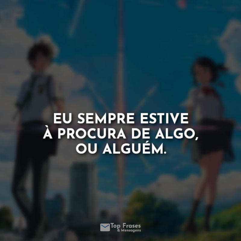 Frases do Filme Your Name.