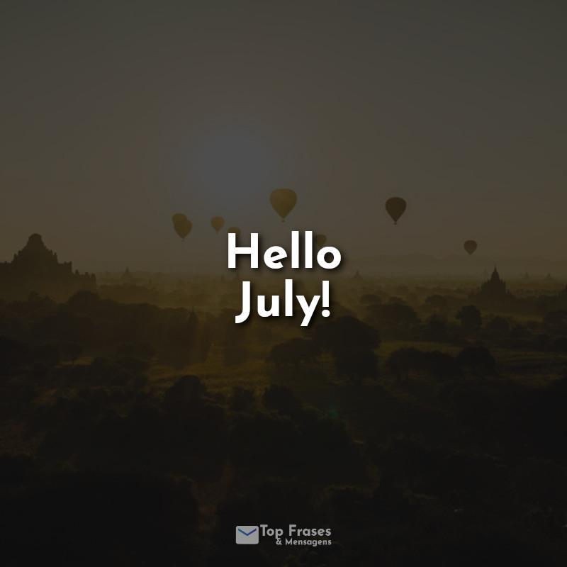 Frases Hello July!