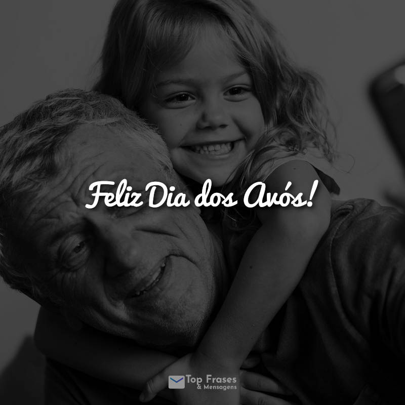 Feliz Dia dos Avós!