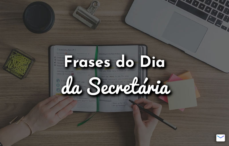 Frases do Dia da Secretária