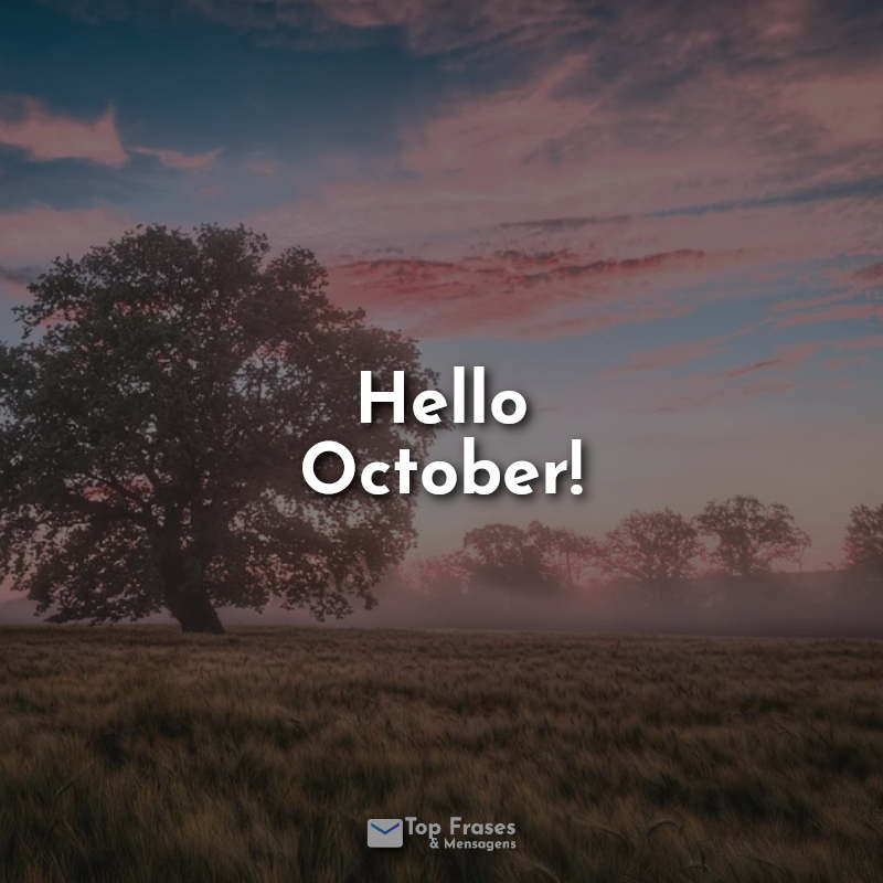 Hello October! Frases.