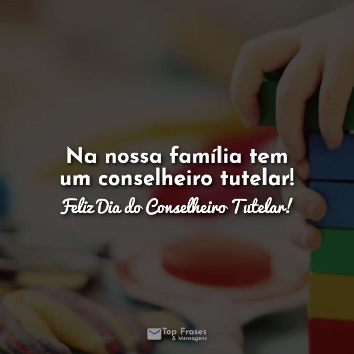 Na nossa família tem um conselheiro tutelar! Feliz Dia do Conselheiro Tutelar!