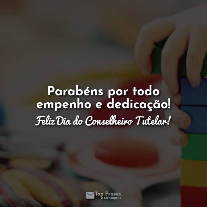 Parabéns por todo empenho e dedicação! Feliz Dia do Conselheiro Tutelar!