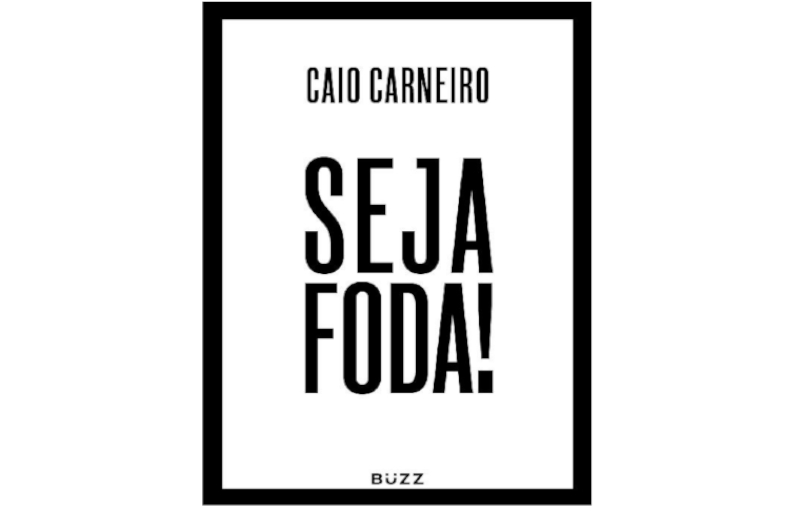 Frases do Livro Seja Foda!