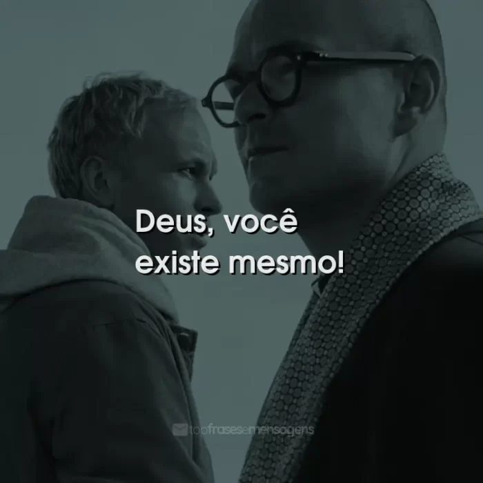 Frases do Filme Padre Johnny: Deus, você existe mesmo!